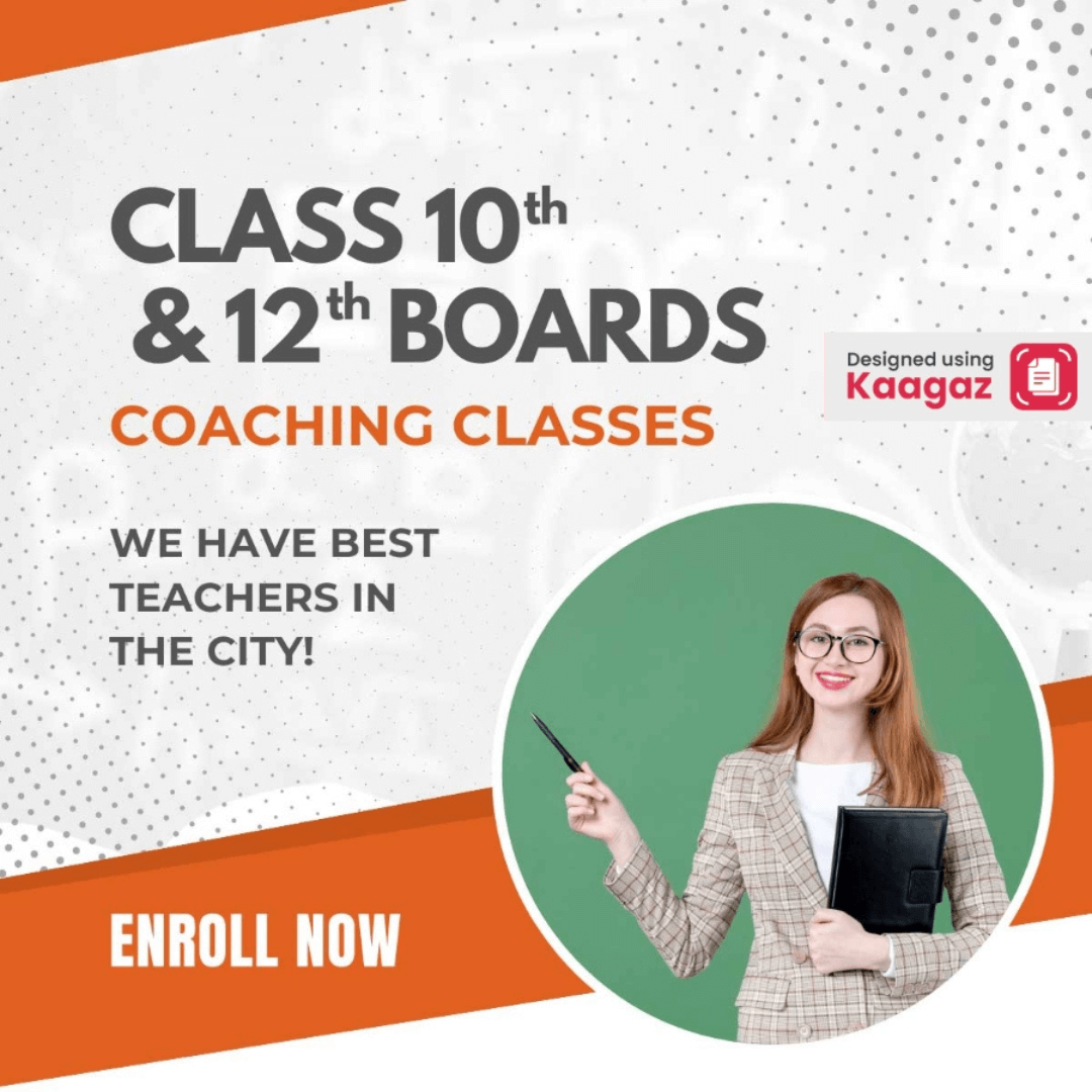 Class 10th and 12th Board Coaching Class Poster: Best Teachers in City, Orange-Grey-White Theme with Image of a Teacher