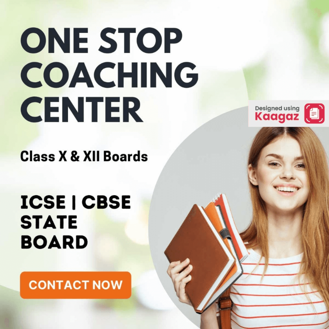 One-Stop Coaching Center for X, XII (ICSE, CBSE, State Board): Green and White Background, with Orange 'Contact Now' CTA