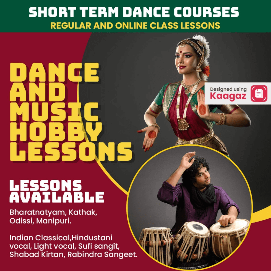 Green, yellow, and maroon themed poster featuring a girl performing Bharatnatyam and a man playing tabla, promoting short term dance courses and music lessons.