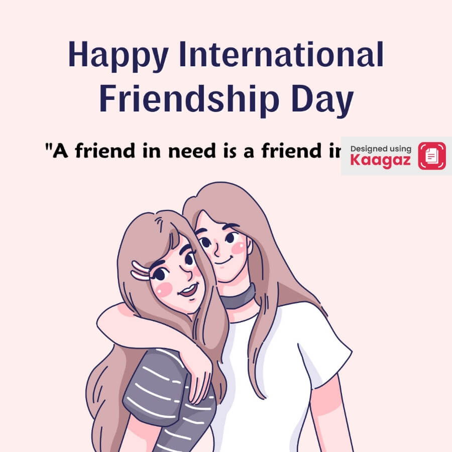 Two girls are hugging each other, there is text on the top that says 'Happy International Friendship Day'