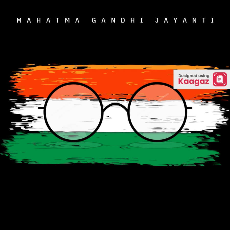 Gandhi Jayanti poster featuring the Indian flag with Gandhi Ji's spectacles at the center, set against a black background.