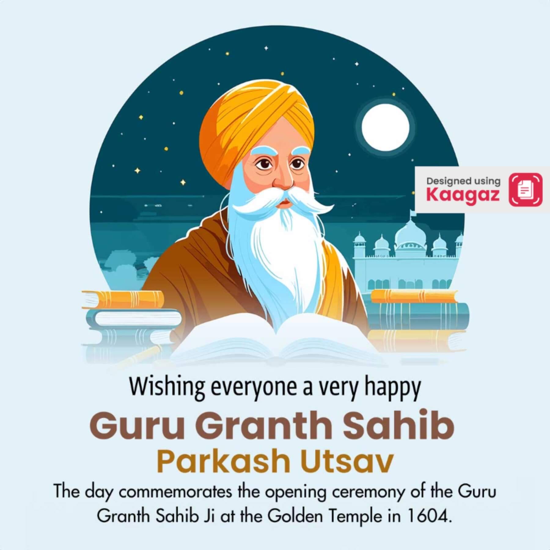 Animated Poster of Guru Nanak Dev Ji as he day commemorates the opening ceremony of the Guru Granth Sahib Ji at the Golden Temple in 1604.