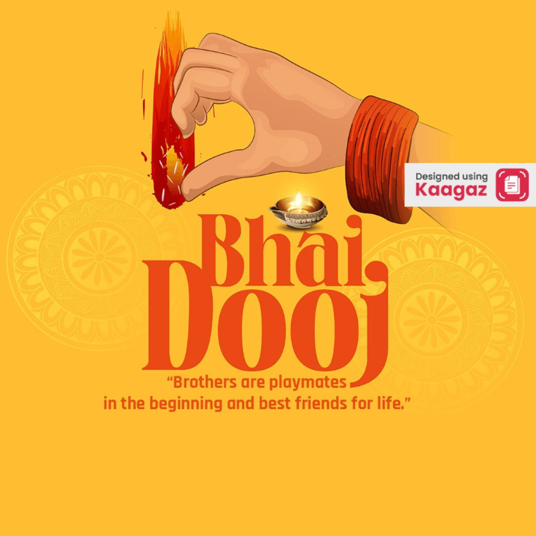 Happy Bhai Dooj poster showing a hand applying tikka on a yellow background. 'Brothers are playmates and best friends for life.'